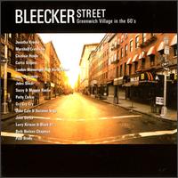 Bleecker Street: Greenwich Village in the '60s - Various Artists