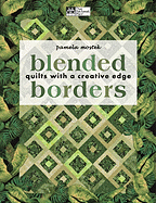 Blended Borders: Quilts with a Creative Edge