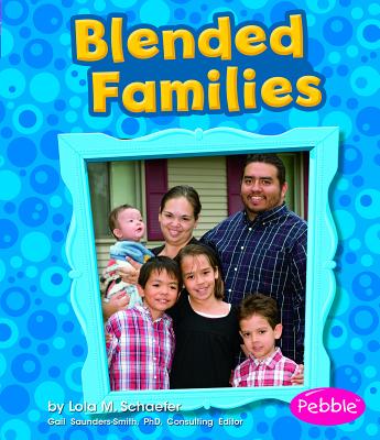 Blended Families - Schuette, Sarah L