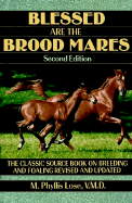 Blessed Are the Brood Mares