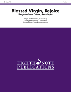 Blessed Virgin, Rejoice: Bogoroditse Devo, Raduisya, Score & Parts