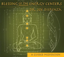 Blessing of the Energy Centers