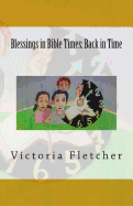 Blessings in Bible Times: Back in Time