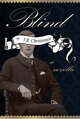 Blind: A Novella - Christensen, V R