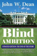 Blind Ambition: The End of the Story - Dean, John W