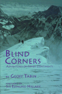 Blind Corners: Adventures on Seven Continents