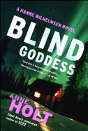Blind Goddess: Hanne Wilhelmsen Book One