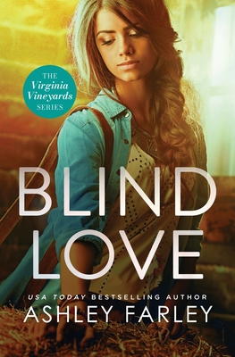 Blind Love - Farley, Ashley