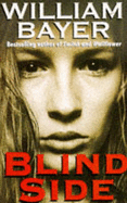 Blind Side - Bayer, William