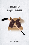 Blind Squirrel