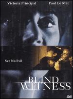 Blind Witness - Richard A. Colla