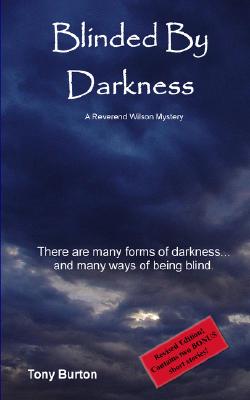 Blinded by Darkness - Burton, Tony