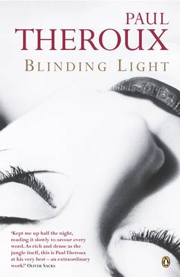 Blinding Light - Theroux, Paul