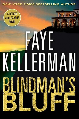 Blindman's Bluff: A Decker and Lazarus Novel - Kellerman, Faye