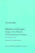 Blindness and Insight: Essays in the Rhetoric of Contemporary Criticism Volume 7 - de Man, Paul