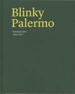 Blinky Palermo: Retrospective 1964-77