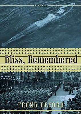 Bliss, Remembered - Deford, Frank, and Ward, Pam (Read by), and Burns, Traber (Read by)