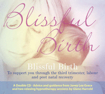 Blissful Birth (2 CD) - Harrold, Glenn, and Grace, Janey Lee