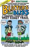 Blisters and Bliss: A Trekker's Guide to the West Coast Trail, Ninth Edition