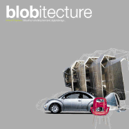 Blobitecture: Waveform Architecture and Digital Design - Waters, John K