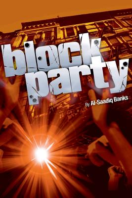 Block Party 1 - Banks, Al-Saadiq