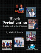 Block Periodization: Breakthrough in Sports Training