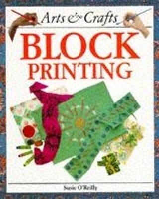 Block Printing - O'Reilly, Susie