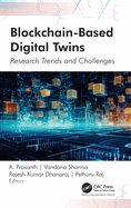 Blockchain-Based Digital Twins: Research Trends and Challenges