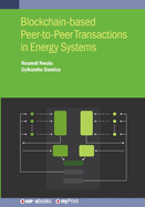 Blockchain-based Peer-to-Peer Transactions in Energy Systems