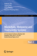 Blockchain, Metaverse and Trustworthy Systems: 6th International Conference, Blocksys 2024, Hangzhou, China, July 12-14, 2024, Revised Selected Papers, Part II