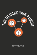 Blockchain Pundit Notebook: A Notebook for Business Analysts, thought leaders, experts who work in the area of Blockchain technology, bitcoins and more