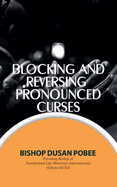 Blocking And Reversing Pronounced Curses