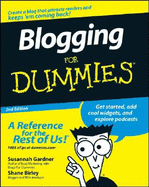 Blogging for Dummies - Gardner, Susannah, and Birley, Shane