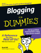 Blogging for Dummies - Hill, Brad