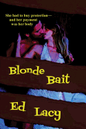 Blonde Bait