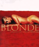 Blonde: Masterpieces of Erotic Photography