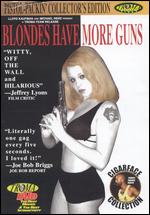 Blondes Have More Guns - 