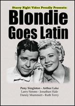 Blondie Goes Latin - Frank Strayer