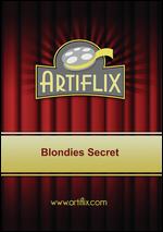 Blondie's Secret - Edward Bernds