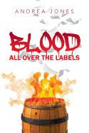 Blood All Over the Labels