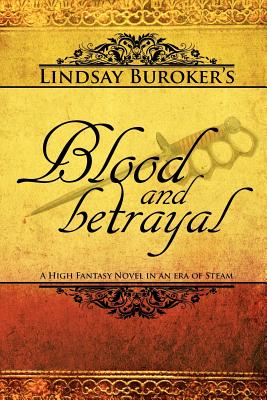 Blood and Betrayal - Buroker, Lindsay A