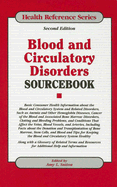 Blood and Circulatory Disorders Sourcebook