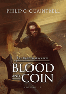 Blood and Coin: (The Ranger Archives: Book 2)