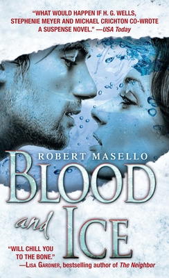 Blood and Ice - Masello, Robert