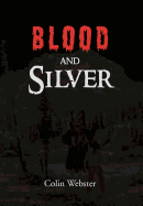 Blood and Silver