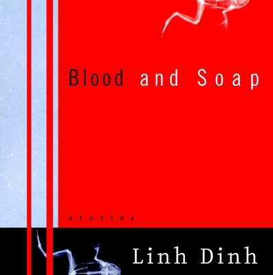 Blood and Soap - Dinh, Linh