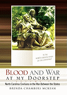 Blood and War at my Doorstep