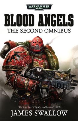 Blood Angels: The Second Omnibus, Volume 2 - Swallow, James