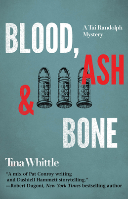 Blood, Ash, and Bone - Whittle, Tina