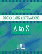 Blood Bank Regulations: A to Z